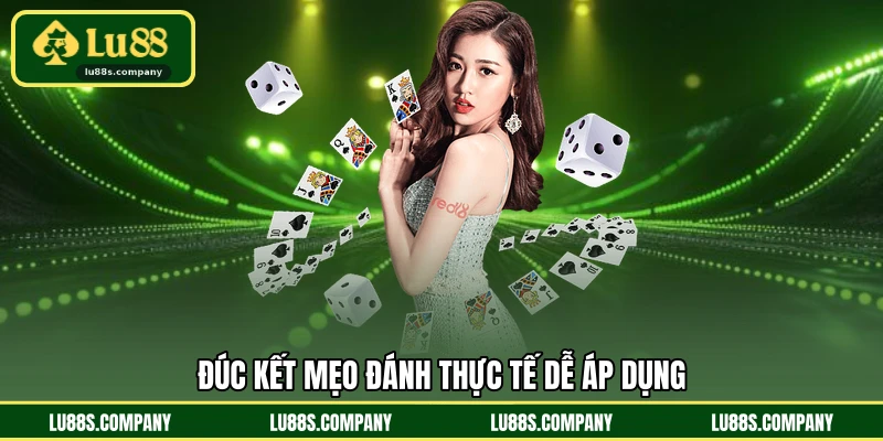 Đúc kết mẹo đánh thực tế dễ áp dụng