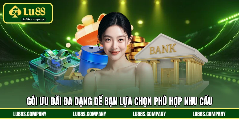 Gói ưu đãi đa dạng để bạn lựa chọn phù hợp nhu cầu